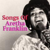 Aretha Franklin - Songs Of Aretha Franklin '2018
