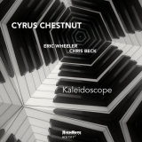 Cyrus Chestnut - Kaleidoscope '2018