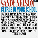 Sandy Nelson - Be True To Your School '1964/2019