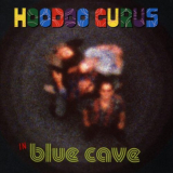 Hoodoo Gurus - In Blue Cave '1996
