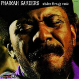 Pharoah Sanders - Wisdom Through Music '1973/2019