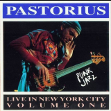 Jaco Pastorius - Punk Jazz - Live in New York City, Vol. 1 '1990