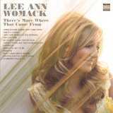 Lee Ann Womack - Theres More Where That Came From '2005