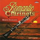 Martin Zagrajsek - Romantic Clarinets '2008