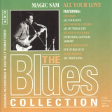 Magic Sam - All Your Love - The Blues Collection '1995