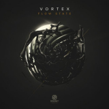 Vortex - Flow State LP '2018