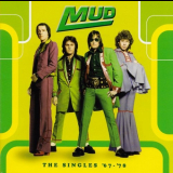 MUD - The Singles 67-78 '1997