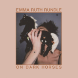 Emma Ruth Rundle - On Dark Horses (Japanese Edition) '2018