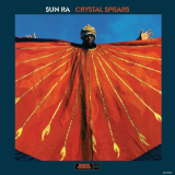 Sun Ra - Crystal Spears '2019