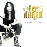 Lee Aaron - Radio On! '2021