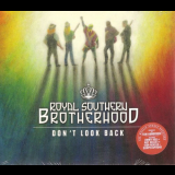Royal Southern Brotherhood - Dont Look Back '2015