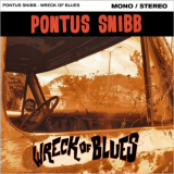 Pontus Snibb - Wreck Of Blues '2014