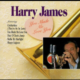 Harry James - You Made Me Love You '1995