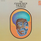 Johnnie Taylor - The Johnnie Taylor Philosophy Continues '1969 / 2019