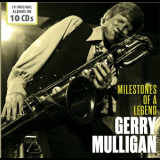 Gerry Mulligan - Milestones of a Legend - Gerry Mulligan, Vol. 1-10 '2016