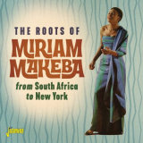 Miriam Makeba - The Roots of Miriam Makeba from South Africa to New York '2021