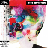 Spoon - Hot Thoughts (Japan Edition) '2017