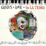 Yo La Tengo - Genius + Love = Yo La Tengo '1996