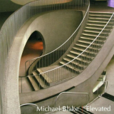 Michael Blake - Elevated '2001
