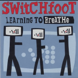 Switchfoot - Learning to Breathe '2000