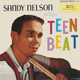 Sandy Nelson - Plays Teen Beat '1960/2019