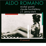 Aldo Romano - Il Piacere '2001