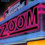 Zoom - Saturday, Saturday Night '1981/2001