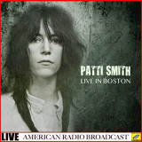 Patti Smith - Patti Smith - Live In Boston (Live) '2019