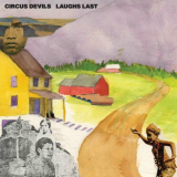 Circus Devils - Laughs Last '2017