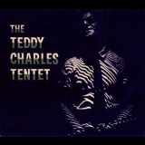Teddy Charles - Teddy Charles Nonet & Tentet Complete Recordings '2008