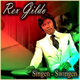 Rex Gildo - Singen - Swingen '2016