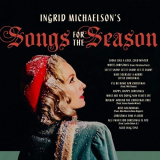 Ingrid Michaelson - Ingrid Michaelsons Songs For The Season '2018