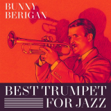 Bunny Berigan - Best Trumpet For Jazz '2019