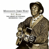 Mississippi John Hurt - D.C. Blues - The Library of Congress Recordings, Vol. 1 '2019
