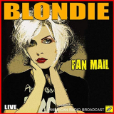 Blondie - Fan Mail (Live) '2019