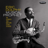 Eric Dolphy - Musical Prophet '2018