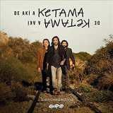 Ketama - De AkÃ­ A Ketama (EdiciÃ³n Especial Remasterizada) '2019