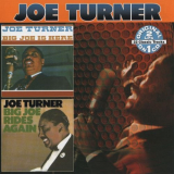 Big Joe Turner - Big Joe Is Here & Big Joe Rides Again '2002