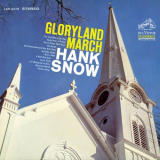 Hank Snow - Gloryland March '2015 (1965)