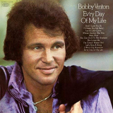 Bobby Vinton - Evry Day of My Life '1972/2018