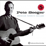 Pete Seeger - American Favourite Ballads '2009