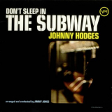 Johnny Hodges - Dont Sleep in the Subway 'August 17, 18 & 21, 1967
