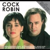 Cock Robin - La Selection: Best Of '2013