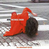 dEUS - The Ideal Crash (20th Anniversary Edition) '1999/2019