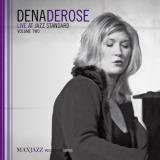 Dena DeRose - Live at Jazz Standard, Vol.2 '2008