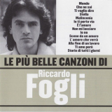 Riccardo Fogli - Le Piu Belle Canzoni '2006