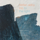 Stefan Aeby Trio - To the Light '2016