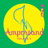 Izz - Ampersand, Vol. 2 '2016