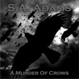 SA Adams - A Murder of Crows '2016