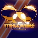 deadmau5 - mau5ville Level 1 '2018